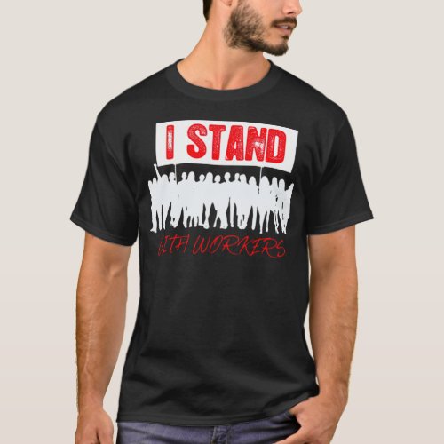 Labor Union of America Pro Union Worker Protest Da T_Shirt