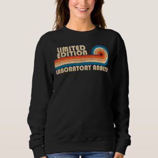 LABORATORY ANALYST Funny Job Title Profession Birt Sweatshirt