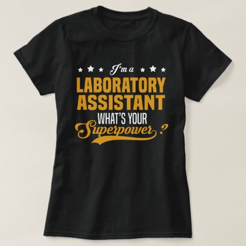 Laboratory Assistant T_Shirt