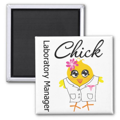 Laboratory Manager Chick Magnet