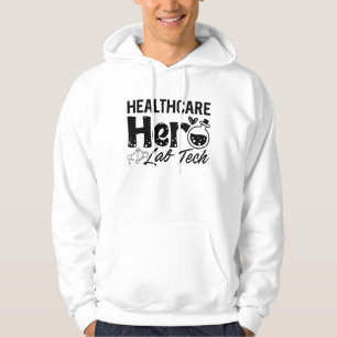 Laboratory Technician Healthcare Hero Lab Tech Hoodie