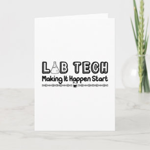 Laboratory Technician Lab Tech Making It Happen Card