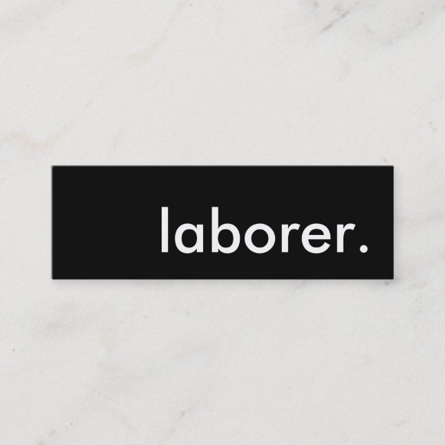 laborer. mini business card (Front)