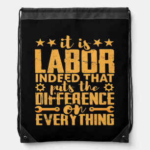 Labourer Worker’s Motivation -  Skilled Labour Isn Drawstring Bag