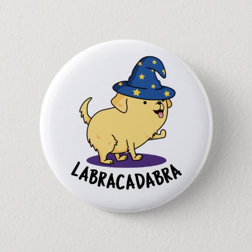 Labra_cadabra Funny Labrador Dog Pun  Button
