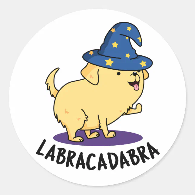 Labra-cadabra Funny Labrador Dog Pun Classic Round Sticker | Zazzle