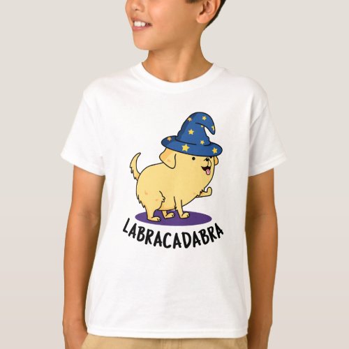 Labra_cadabra Funny Labrador Dog Pun  T_Shirt