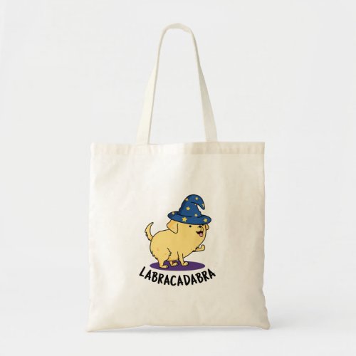 Labra_cadabra Funny Labrador Dog Pun  Tote Bag