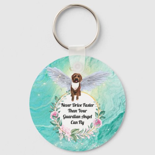 Labradoodle dog angel never drive faster than fly keychain