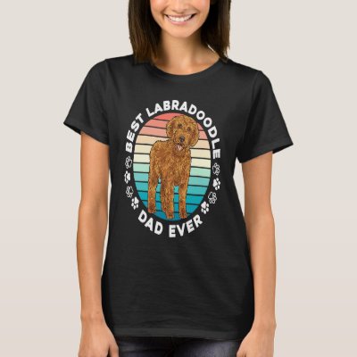 Labradoodle Dog  Best Labradoodle Dad Ever T-Shirt