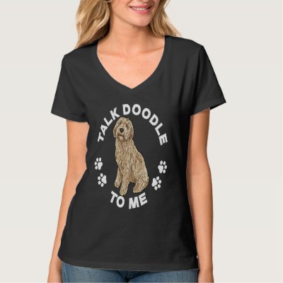 Labradoodle Dog  Talk Doodle To Me Labradoodle T-Shirt