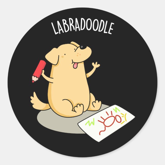 Labradoodle Funny Labrador Dog Pun Dark BG Classic Round Sticker (Front)