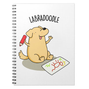 Labradoodle Funny Labrador Dog Pun  Notebook