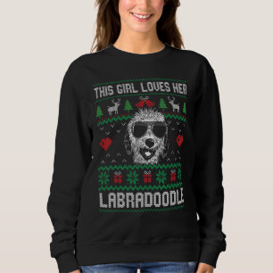 Labradoodle Girl Cool Ugly Christmas for Dog Mom Sweatshirt