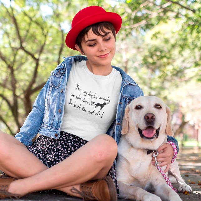 Labradoodle My Dog Anxiety Woof Off T-Shirt (Creator Uploaded)