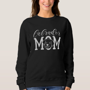 Labrador Mom Sweatshirt