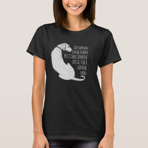 Labrador Mom  T_Shirt