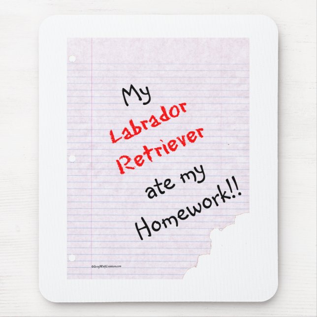 Labrador Retriever Ate My Homework Mouse Pad (Front)