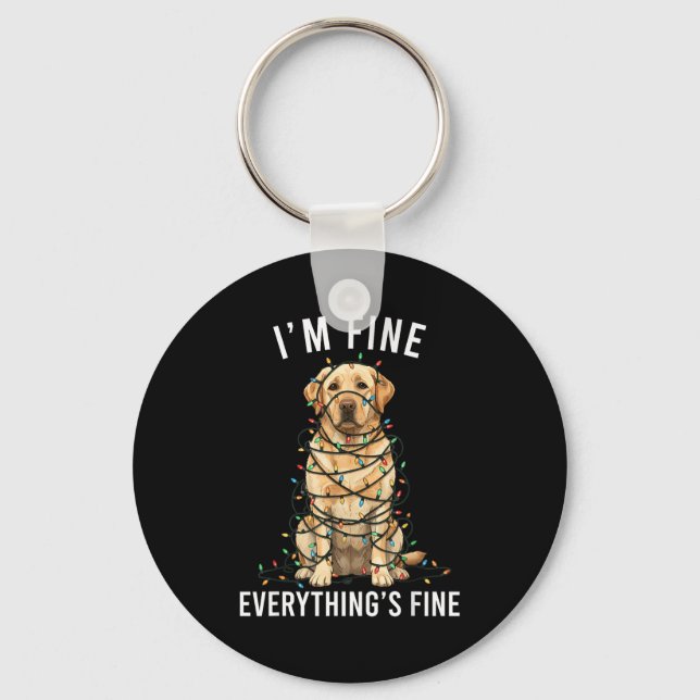 Labrador Retriever Christmas I'm Fine Everything I Keychain (Front)