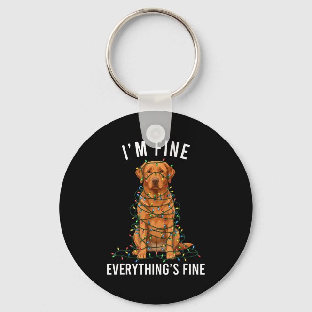 Labrador Retriever Christmas I'm Fine Everything I Keychain (Front)