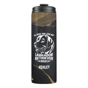 Labrador Retriever Cute Gift for Dog Dad Dog Mom Thermal Tumbler