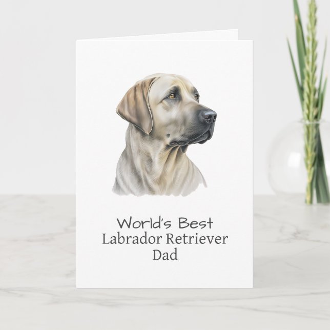 Labrador Retriever Dog Dad Father's Day Card (Front)