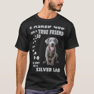 Labrador Retriever Dog Quote Mom Dad Print Cute Si T-Shirt