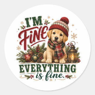 Labrador Retriever Fine Everything Is Fine Classic Round Sticker