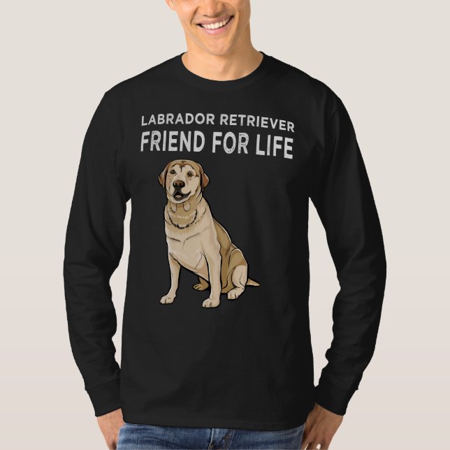 Labrador Retriever Friend For Life Dog Friendship T-Shirt (Front)