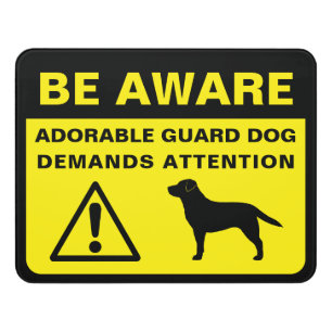 Labrador Retriever Funny Guard Dog Warning Door Sign