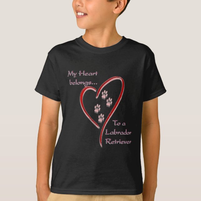 Labrador Retriever Heart Belongs T-Shirt (Front)