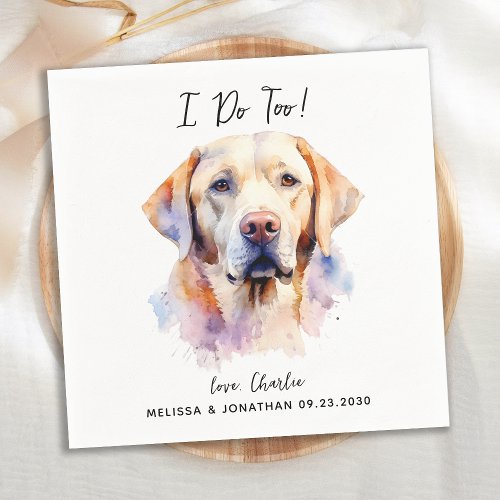 Labrador Retriever I Doo Too Modern Dog Wedding Napkins