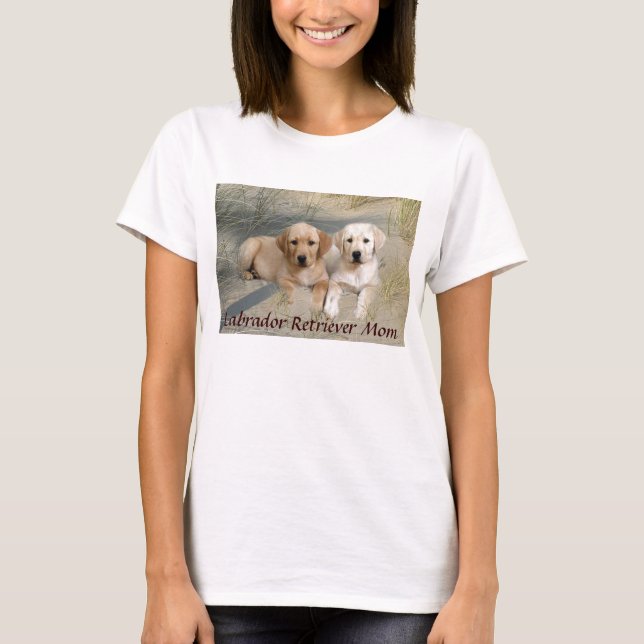 Labrador Retriever Mom T-Shirt Puppies (Front)