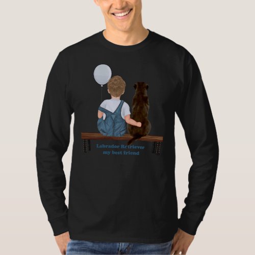 Labrador Retriever My Best Friend T_Shirt