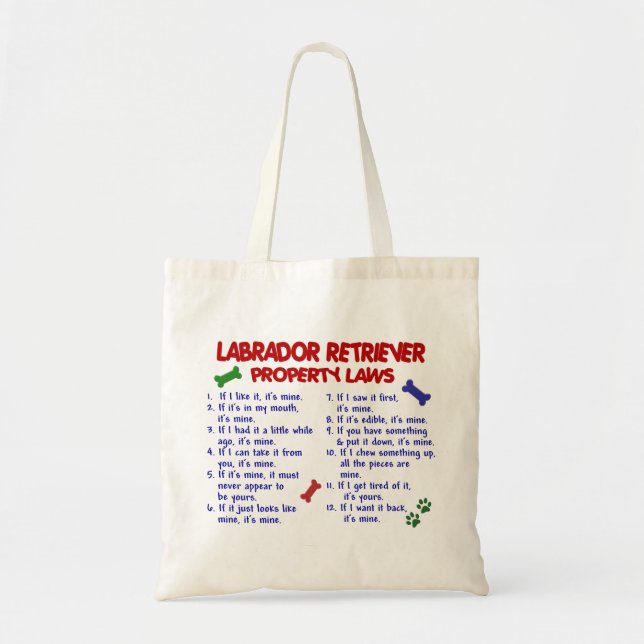 LABRADOR RETRIEVER Property Laws Tote Bag (Front)