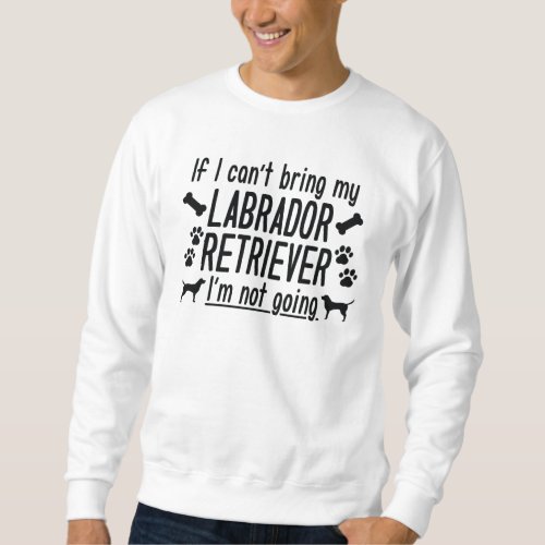 Labrador Retriever Sweatshirt