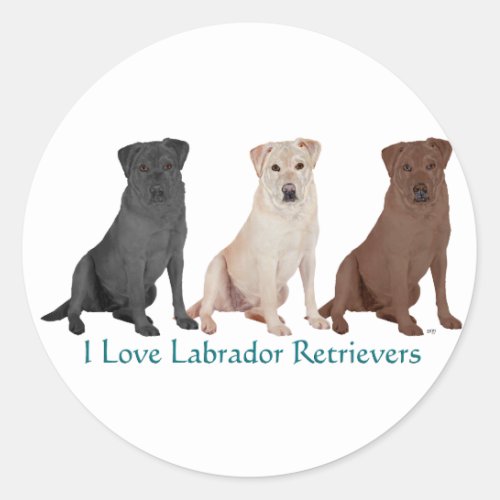 Labrador Retrievers _ 3 Colors to Love Classic Round Sticker