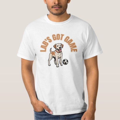 Labs Got Game _ Funny Dog Lovers T_Shirt