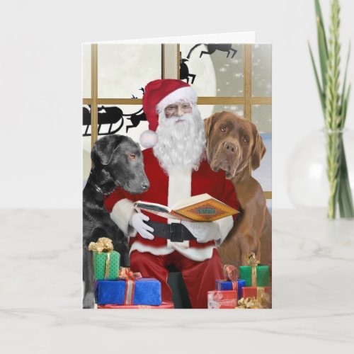 Labs Santa Claus Is Coming To Town Card