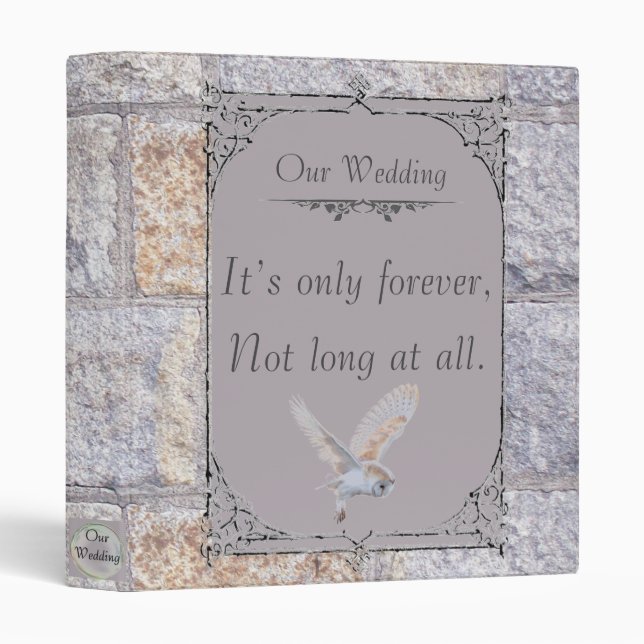 Labyrinth It’s Only Forever Wedding Owl 3 Ring Binder (Front/Spine)