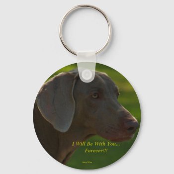 Lacie  I Will Be With You...forever!!!  Photo B... Keychain by tyounglyle at Zazzle