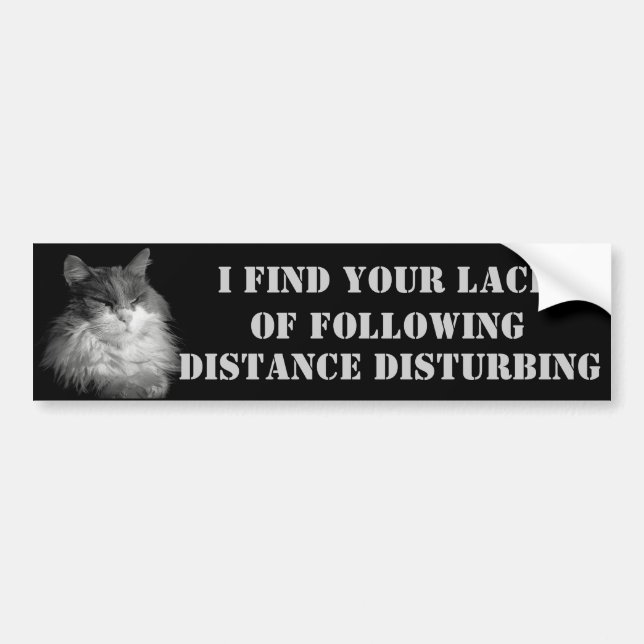 Lack of Following Distance Bumper Sticker (Front)