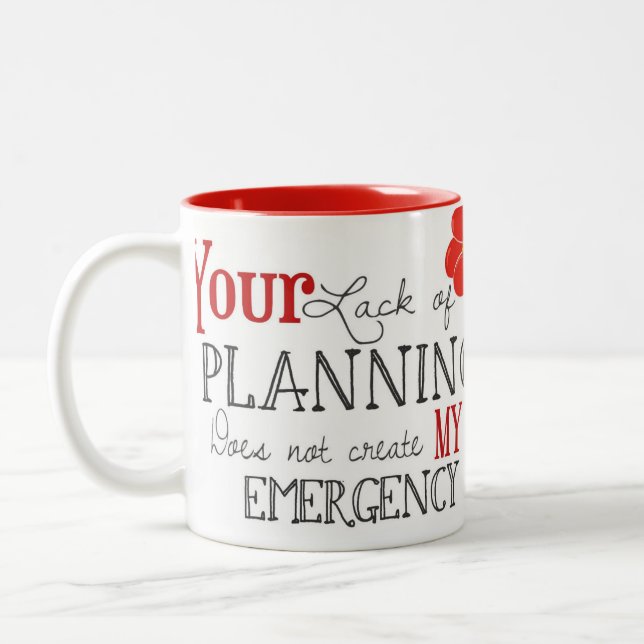 Lack of Planning Mug (Left)