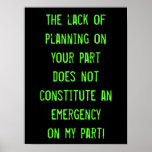 Lack of Planning Poster