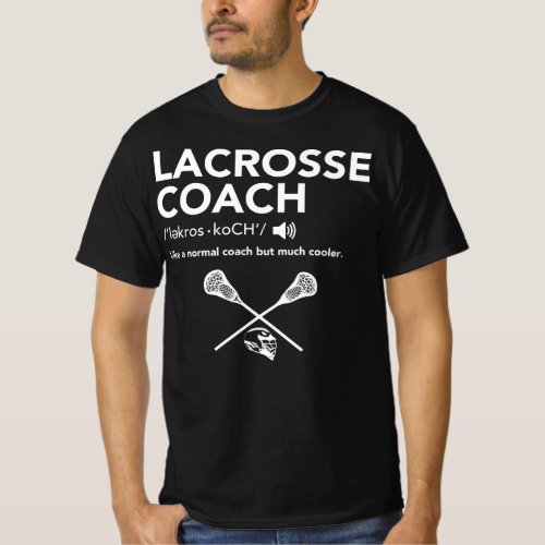 Lacrosse Coach Definition T_Shirt