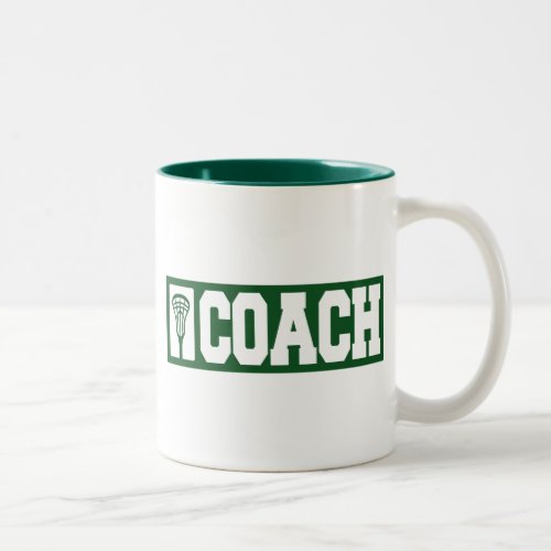 Lacrosse Coach _ green Two_Tone Coffee Mug