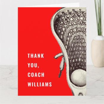 Lacrosse Coach Thank You Card by lacrosseshop at Zazzle