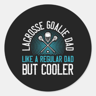 Lacrosse Goalie Dad  Classic Round Sticker