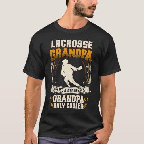 Lacrosse Grandpa Regular Grandpa Only Cooler T_Shirt