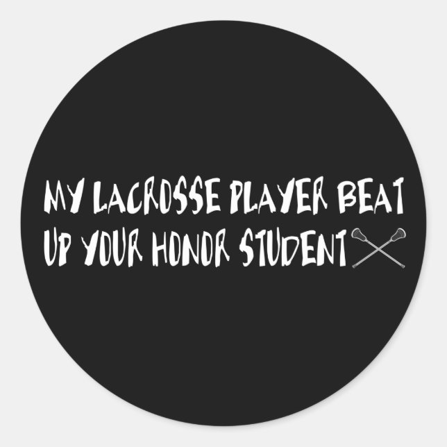 Lacrosse Humor Honor Sticker (Front)